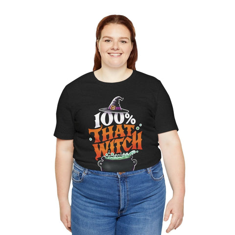 100% That Witch Shirt