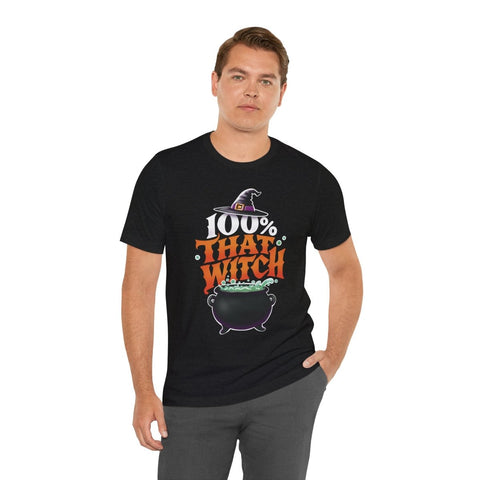 100% That Witch Shirt