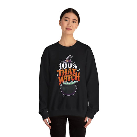 100% That Witch Sweatshirt
