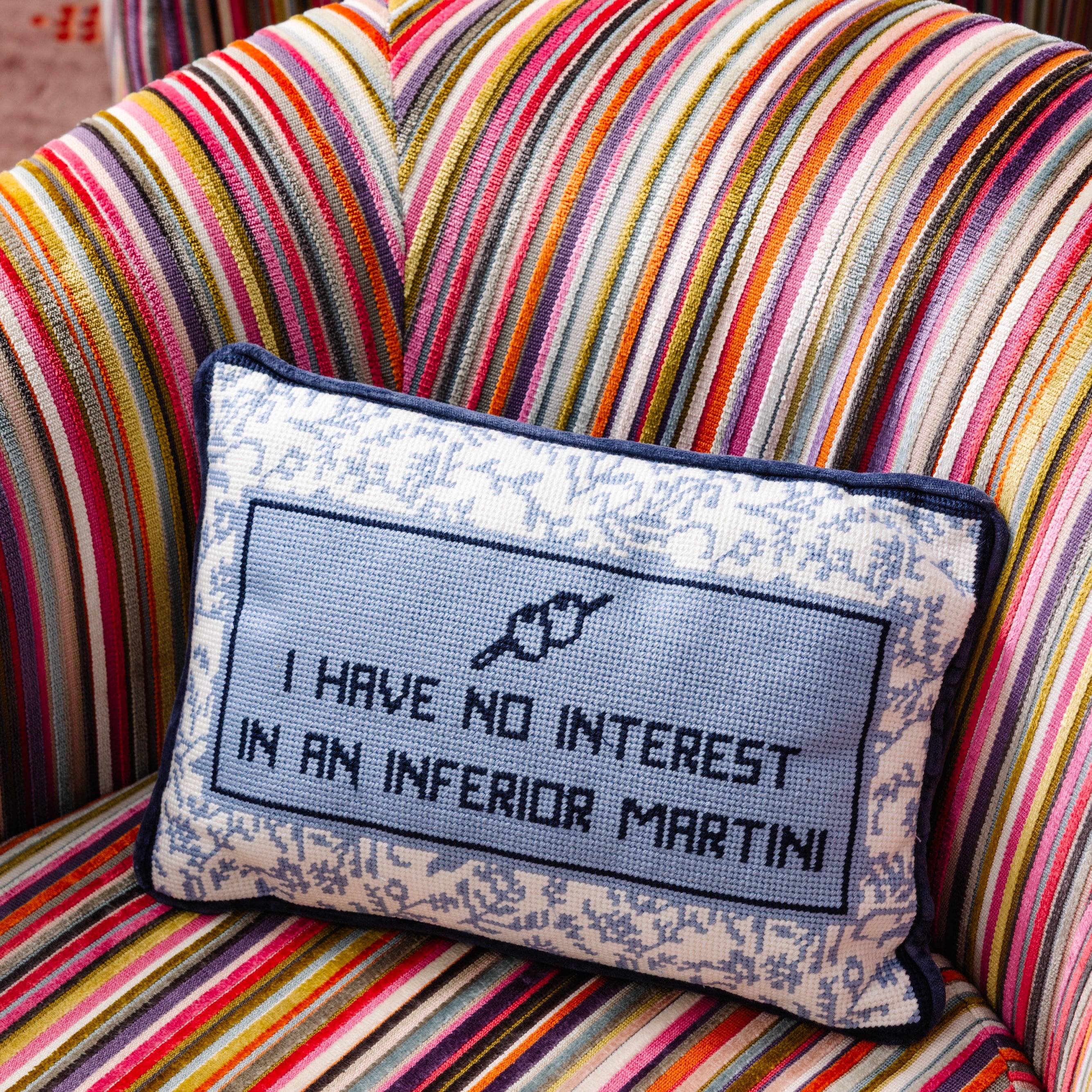 Needlepoint Pillow - I Have No Interest in an Inferior Martini