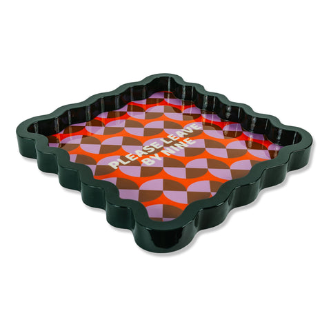 Lacquer Tray: Please Leave By 9