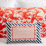 Needlepoint Pillow - Paris is Always a Good Idea