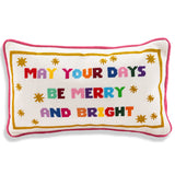 Needlepoint Pillow - May Your Days Be Merry & Bright