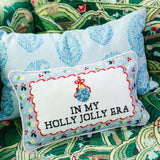 Needlepoint Pillow - In My Holly Jolly Era