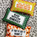Needlepoint Pillow - Bad Witch Energy