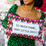 Needlepoint Pillow - So Much Panic, Very Little Disco