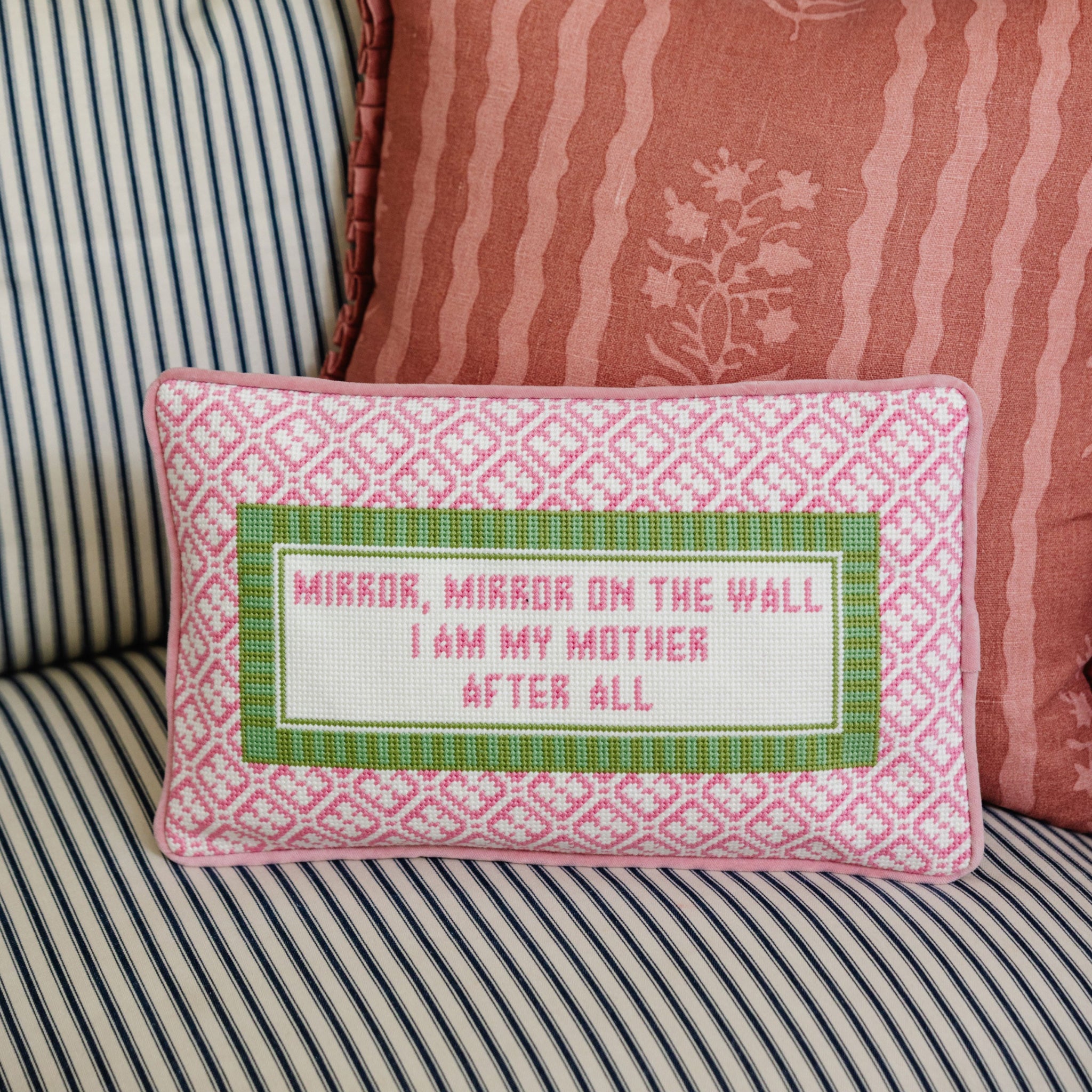 Needlepoint Pillow - I Am My Mother After All