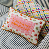 Needlepoint Pillow - It Takes a Big Heart to Shape Little Minds
