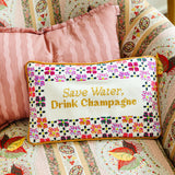 Needlepoint Pillow - Save Water, Drink Champagne