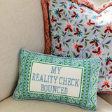 Needlepoint Pillow - My Reality Check Bounced