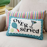 Needlepoint Pillow - Overserved