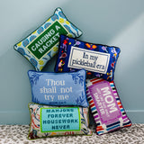 Needlepoint Pillow - Thou shall not try me MOM 24:7