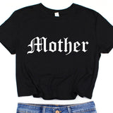 Mother: Cropped T-Shirt