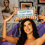 Needlepoint Pillow - I'm not late; I'm the reveal