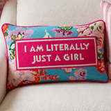 Needlepoint Pillow - I Am Literally Just A Girl