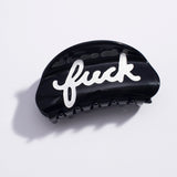 Fuck Script Hair Claw
