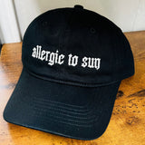 Allergic to sun -  Embroidered Dad Hat