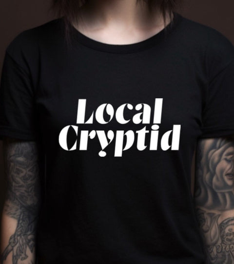 Local Cryptid Glow in the Dark: T-Shirt, Pullover, Hoodie, Tank or Long Sleeve