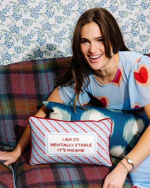 Needlepoint Pillow - I Am So Mentally Stable It's Insane