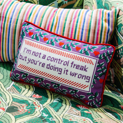 Needlepoint Pillow - I'm Not A Control Freak But..