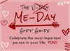 The Me Day Gift Guide