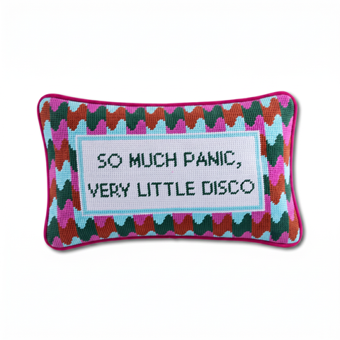 Needlepoint Pillow - So Much Panic, Very Little Disco
