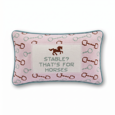 Needlepoint Pillow - Stable? That's for Horses
