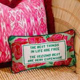 Needlepoint Pillow - The Best Things in Life Are..