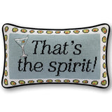 Needlepoint Pillow - That's The Spirit