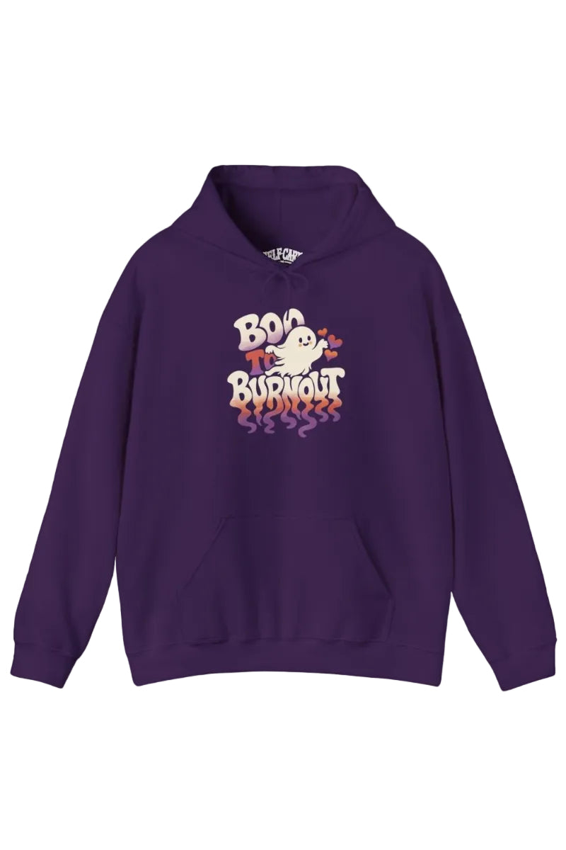 Boo to Burnout Hoodie