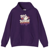 Boo to Burnout Hoodie