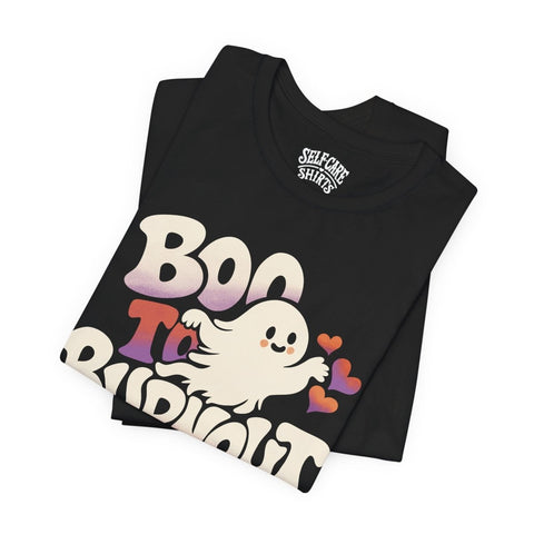Boo to Burnout Shirt