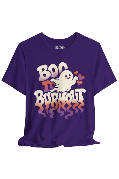 Boo to Burnout Shirt