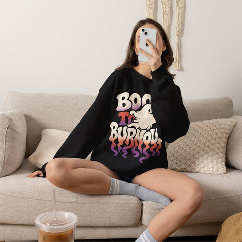 Boo to Burnout Sweatshirt