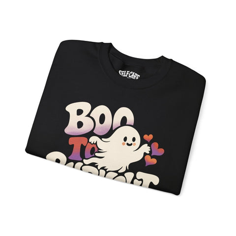 Boo to Burnout Sweatshirt