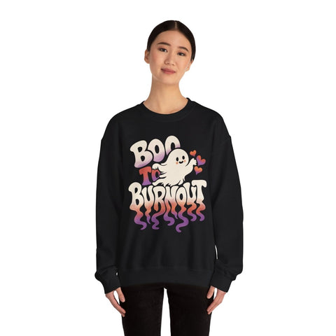 Boo to Burnout Sweatshirt