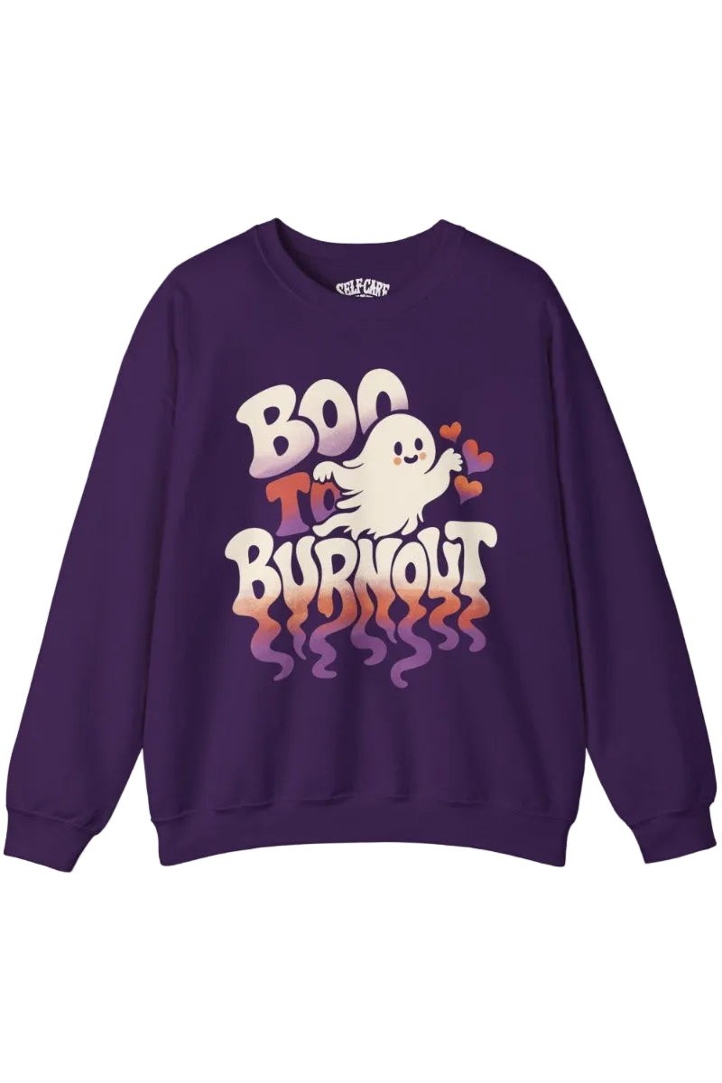 Boo to Burnout Sweatshirt