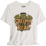 Creepin' It Real Shirt