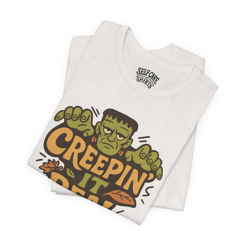 Creepin' It Real Shirt