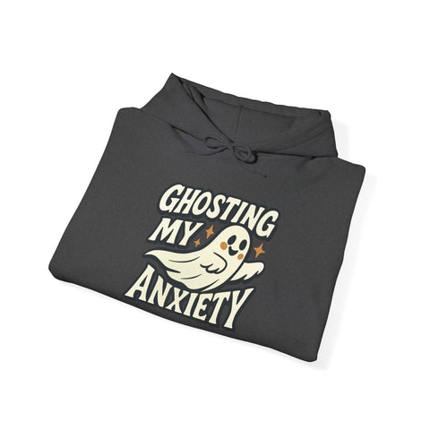 Ghosting My Anxiety Hoodie