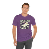 Ghosting My Anxiety Shirt