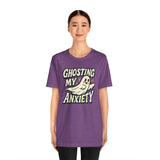 Ghosting My Anxiety Shirt