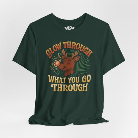 Glow Through What You Go Through Shirt
