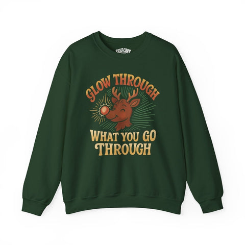 Glow Through What You Go Through Sweatshirt