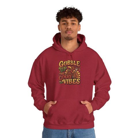 Gobble Up the Good Vibes Hoodie