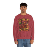 Gobble Up the Good Vibes Sweatshirt