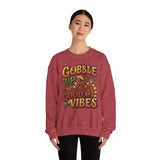 Gobble Up the Good Vibes Sweatshirt