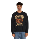 Gourd Vibes Only Sweatshirt