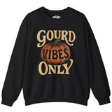 Gourd Vibes Only Sweatshirt