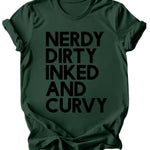 Green t-shirt with black text 'NERDY DIRTY INKED AND CURVY' on a white background